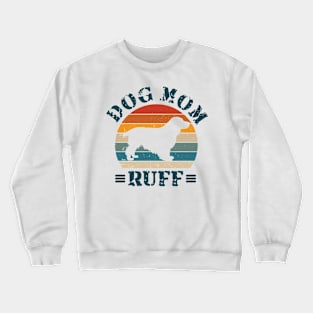 dog mum ruff funny , dog lover vintage valentines funny dog Crewneck Sweatshirt